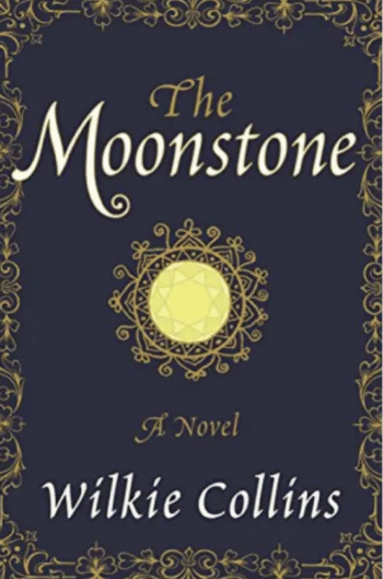 The Moonstone by Wilkie Collins